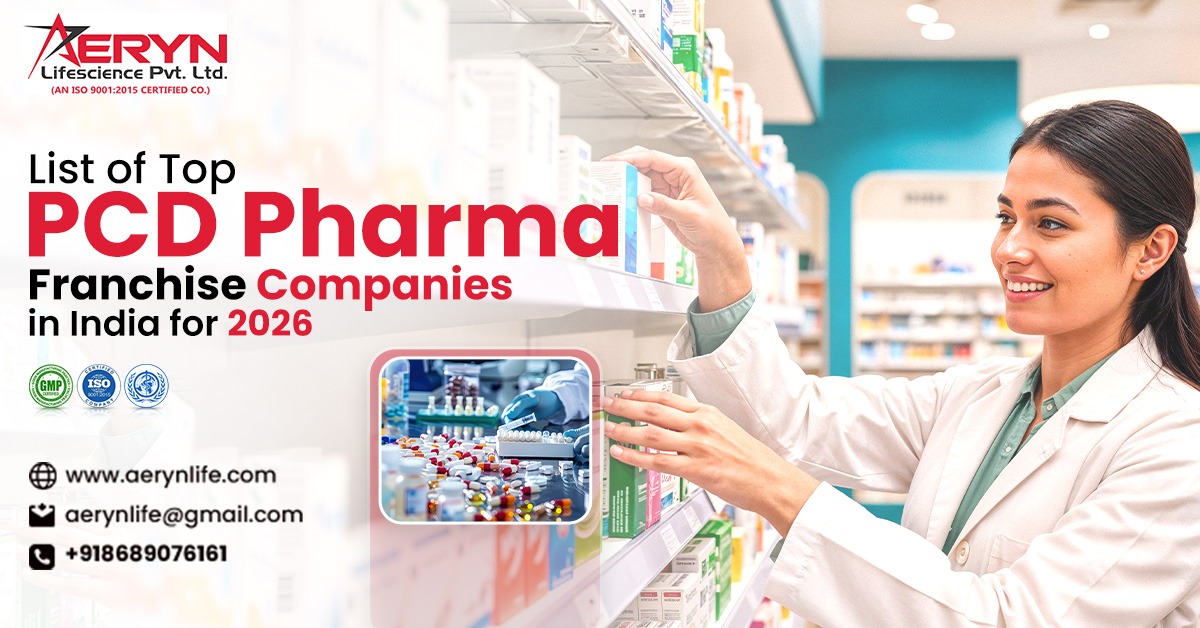 List of Top 10 PCD Pharma Franchise Companies in India for 2026
