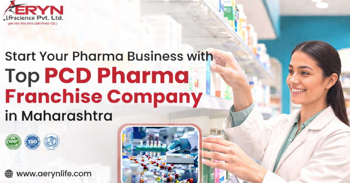 Start Your Pharma Business with Top PCD Pharma Franchise Company in Maharashtra