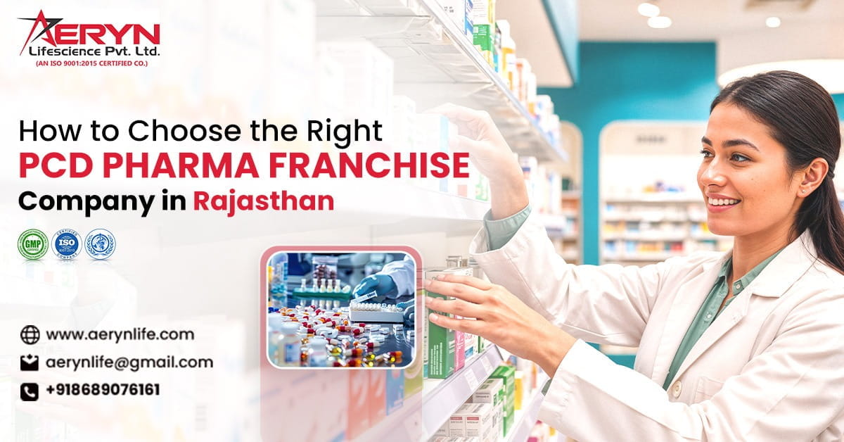 Grow Your Pharma Business with a General Range PCD Pharma Franchise in Rajasthan